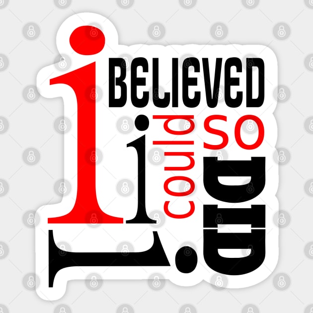 Believing Sticker by stephenignacio